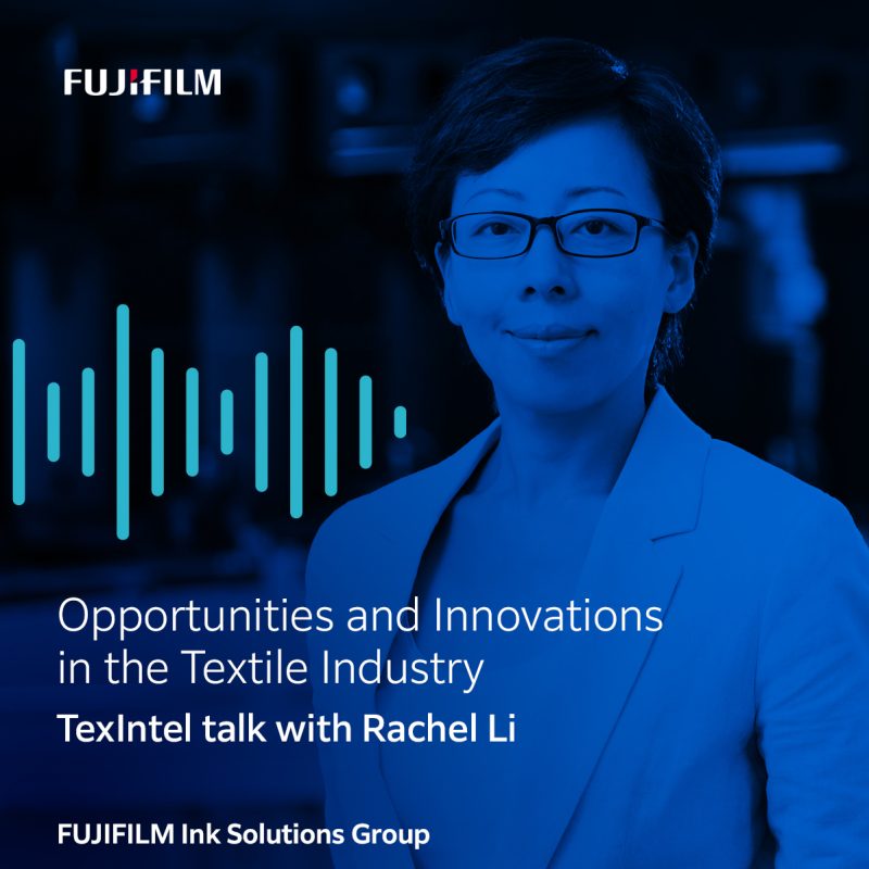Podcast: Opportunities and innovations in the textile industry, with Rachel Li