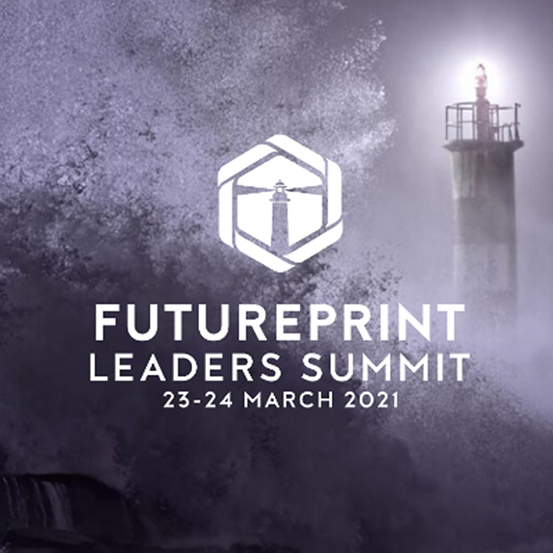 FuturePrint Leaders Summit 2021